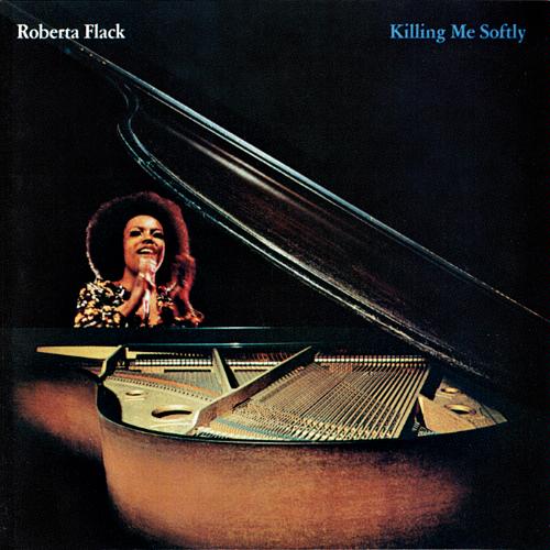 Roberta-Flack-Killing-Me-Softly-1973-APE